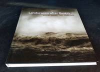 Landscape After Ruskin: Redefining the Sublime