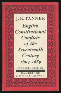 English Constitutional Conflicts of the Seventeenth Century: 1603 - 1689