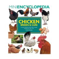 Chicken Breeds & Care: A Color Directory of the Most Popular Breeds and Their Care