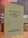 Die Perspektive für den Dekorationsmaler - Nebst Erläuterungen über perspektivische Schattenkonstruktion - Ein Lehrbuch für Maler und Zeichner mit 100 Abbildungen im Text,