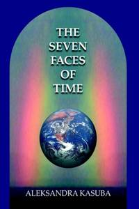 The Seven Faces of Time