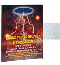 Round Trip to Hell in a Flying Saucer; UFO Parasites - Alien "Soul Suckers" - Invaders from Demonic Realms