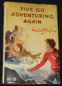 Five Go Adventuring Again: An Adventure Story for Boys and Girls; Drawings by Eileen A. Soper by Blyton, Enid - 1955