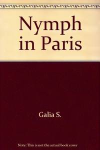 Nymph in Paris by Galia S - Paperback - from World of Books Ltd (SKU: GOR006819563)