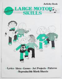 Large Motor Skills Activity Book (Macmillan Program Sing & Learn)