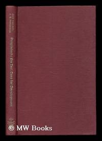 Bangladesh : the test case of development / by Just Faaland and J.R. Parkinson