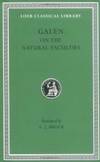 Galen: On the Natural Faculties (Loeb Classical Library) by Galen - Hardcover - 2003-01-02 - from Books Express (SKU: 0674990781n)