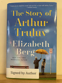 The Story of Arthur Truluv:  A Novel
