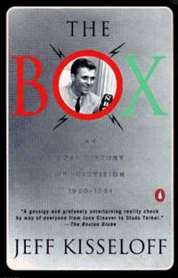 The Box : An Oral History of Television, 1929-1961 by Jeff Kisseloff - 1997