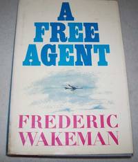 cover of A Free Agent: A Novel