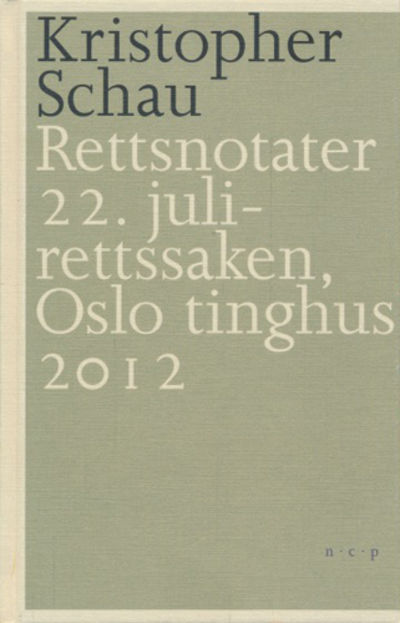Rettsnotater 22. juli-rettssaken, Oslo tinghus