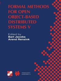 Formal Methods for Open Object-Based Distributed Systems V: Ifip Tc6 / Wg6.1 Fifth International...