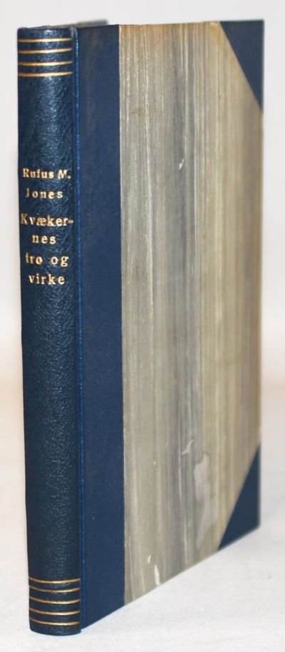 Kvækernes tro og virke.