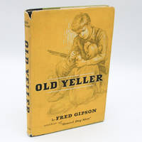 Old Yeller (First Edition) by Gipson, Fred; [Newbery Award Winners]; - 1956