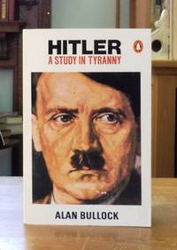 cover of HITLER - A STUDY IN TYRANNY