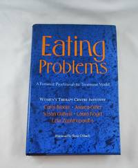 Eating Problems: A Feminist Psychoanalytic Treatment Model