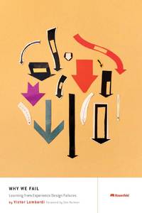 Why We Fail : Learning from Experience Design Failures
