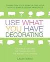 Use What You Have Decorating