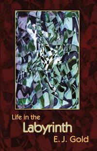Life in the Labyrinth: 02 (Labyrinth Trilogy)