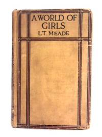 A World of Girls; The Story of a School