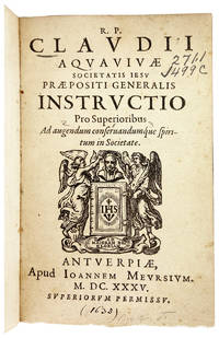 R.P. Claudii Aquavivae Societatis Iesu Praepositi Generalis Instructio [Bound With] R.P. Claudii Aquavivae Societatis Iesu Praepositi Generalis Industriae