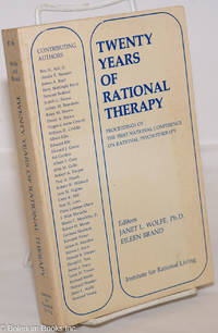 Twenty Years of Rational Therapy; Proceedings of the First National Conference on Rational...