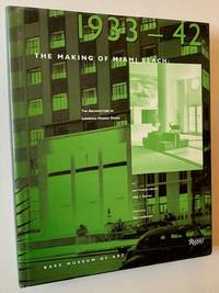 The Making of Miami Beach 1933-1942: The Architecture of Lawrence Murray Dixon