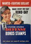 Wanted - Fighting Dollars; Make Every Pay-Day Bond-Day