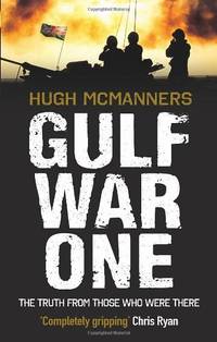 Gulf War One Real Voices from the Front Line