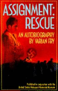 Assignment Rescue : An Autobiography