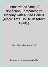 Leonardo da Vinci: A Nonfiction Companion to Monday with a Mad Genius (Magic Tree House Research...