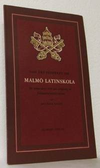 1406 års påvebrev om Malmö latinskola. En…