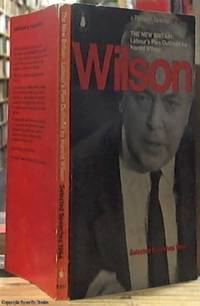 image of The New Britain: Labour's Plan, Outlined by Harold Wilson, Selected Speeches 1964 (Penguin Special)