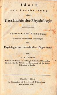 cover of Ideen zur Bearbeitung einer Geschichte der Physiologie. Vorwort und Einladung zu meinen öffentlichen Vorlesungen über Physiologie des menschlichen Organismus