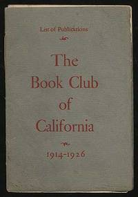 List Of Publications The Book Club Of California 1914-1926 - Second Hand Books
