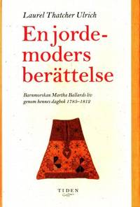 En jordemoders berättelse. Barnmorskan Martha…