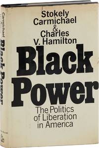 Black Power: The Politics of Liberation in America [Inscribed by Both Authors]