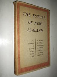 The Future Of New Zealand de Pritchard M.F - 1964