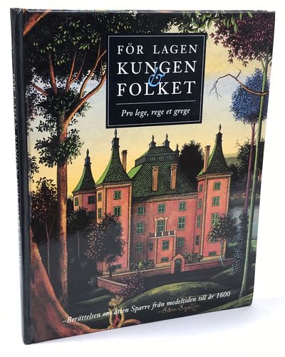 För lagen, kungen & folket. Pro lege, rege et…