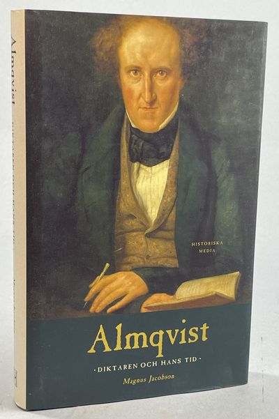 Almqvist. Diktaren och hans tid. [Utg. av]…