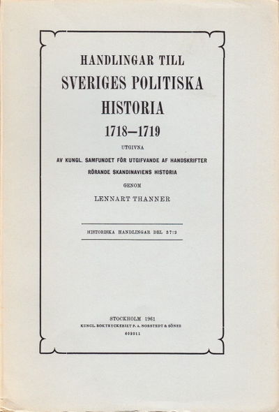 Handlingar till Sveriges politiska historia…