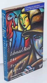 The terrible threes by Reed, Ishmael - 1993