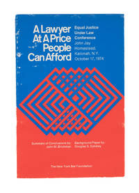 A Lawyer at a Price People Can Afford: Equal Justice Under Law..