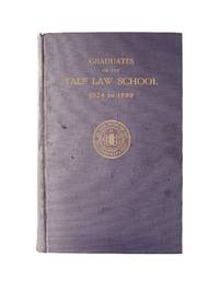 Biographies of Graduates of the Yale Law School, 1824-1899