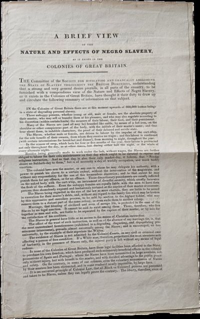 A Brief View of the Nature and Effects of Negro Slavery, As It Exists in the Colonies of Great Britain