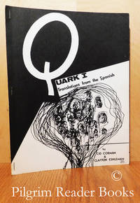 Quark I: Translations from the Spanish. by Vallejo, Cesar and Jose Hierro. (translated by Cid Corman and Clayton Eshleman) - 1967