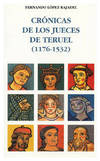 CRONICAS DE LOS JUECES DE TERUEL (1176-1532)