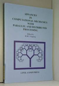 Advances in Computational Mechanics for Parallel and Distributed Processing