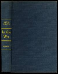 In the Wet by SHUTE, Nevil - 1953