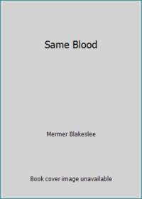 Same Blood